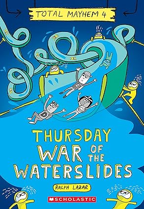 TOTAL MAYHEM #4 - THURSDAY WAR OF THE WATERSLIDES