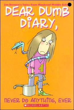 DEAR DUMB DIARY #4: NEVER DO ANYTHING, EVER