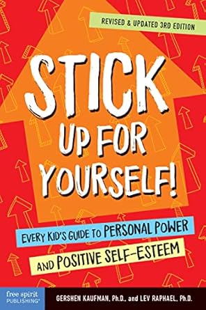 STICK UP FOR YOURSELF