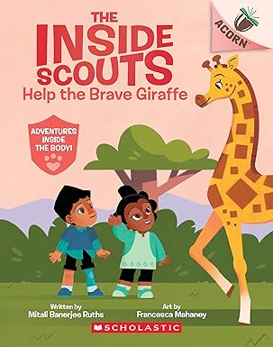 THE INSIDE SCOUTS #2 - HELP THE BRAVE GIRAFFE (AN ACORN BOOK
