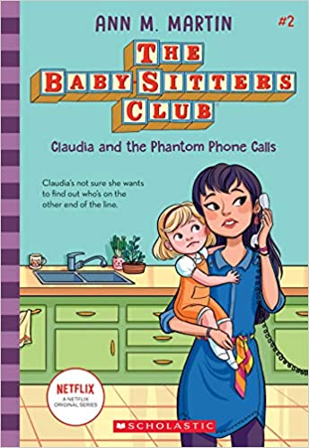 CLAUDIA AND THE PHANTOM PHONE CALLS (BABY-SITTERS CLUB #2)