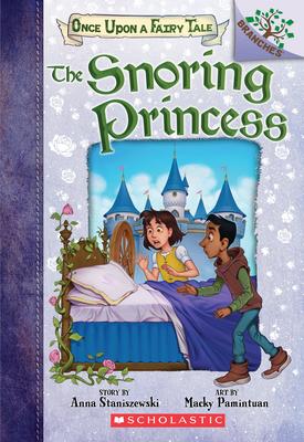 THE SNORING PRINCESS (ONCE UPON A FAIRY TALE)