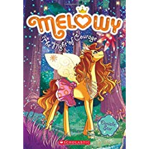 MELOWY #3 : THE NIGHT OF COURAGE