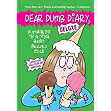 DUMBNESS IS A DISH BEST SERVED COLD: DEAR DUMB DIARY DELUXE