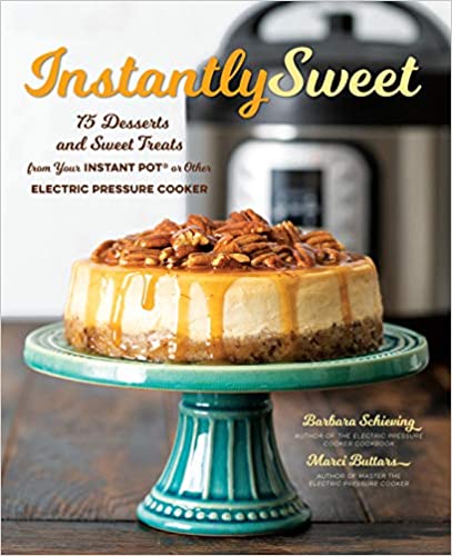 INSTANTLY SWEET: 75 DESSERTS AND SWEET TREATS FROM YOUR..