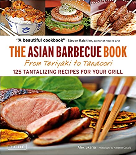 ASIAN BARBEQUE BOOK: FROM TERIYAKI TO TANDOORI