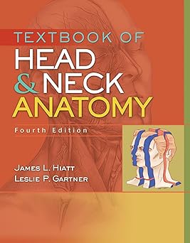 TEXTBOOK OF HEAD AND NECK ANATOMY