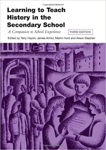 LEARNING TO TEACH HISTORY IN SECONDARY SCHOOL