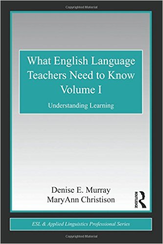VOL. 1 - WHAT ENGLISH LANGUAGE TEACHERS NEED TO KNOW
