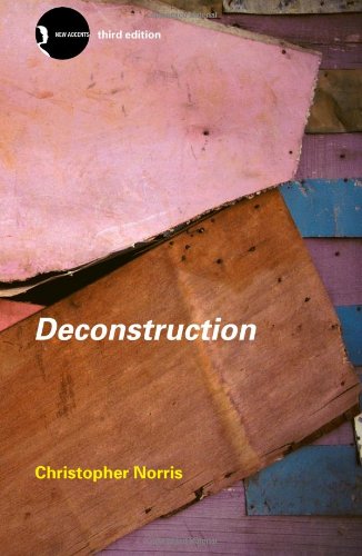 DECONSTRUCTION: THEORY AND PRACTICE