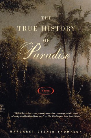 THE TRUE HISTORY OF PARADISE