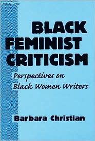 BLACK FEMINIST CRITICISM: PERSPECTIVES ON BLACK WOMEN