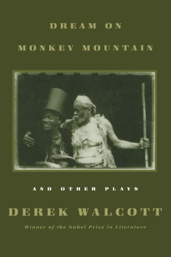 DREAM ON MONKEY MOUNTAIN AND OTHER PLAYS