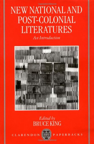 NEW NATIONAL AND POST COLONIAL LITERATURES