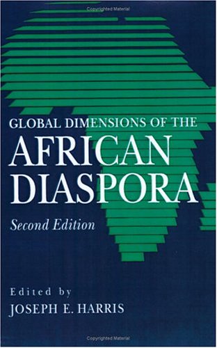 GLOBAL DIMENSIONS OF THE AFRICAN DIASPORA