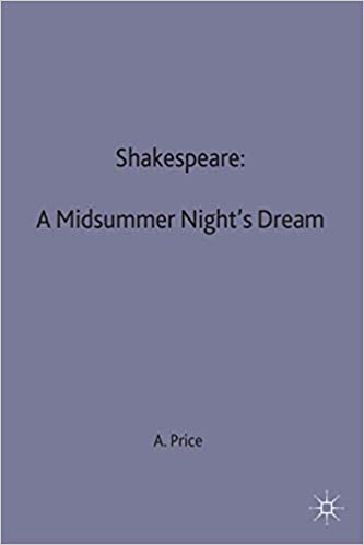 SHAKESPEARE'S "MIDSUMMER NIGHT'S DREAM": A CASEB