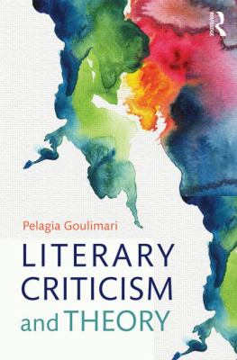LITERARY CRITICISM AND THEORY: