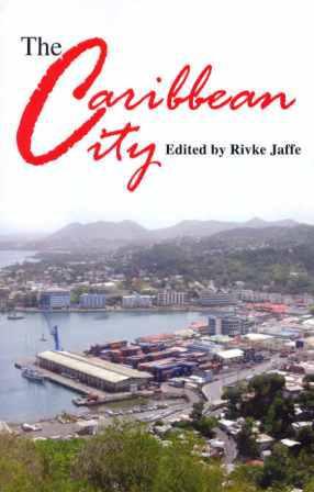 THE CARIBBEAN CITY: KINGSTON