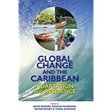 GLOBAL CHANGE AND THE CARIBBEAN: ADAPTATION AND RESILIENCE