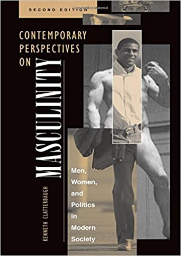 CONTEMPORARY PERSPECTIVES ON MASCULINITY: MEN, WOMEN