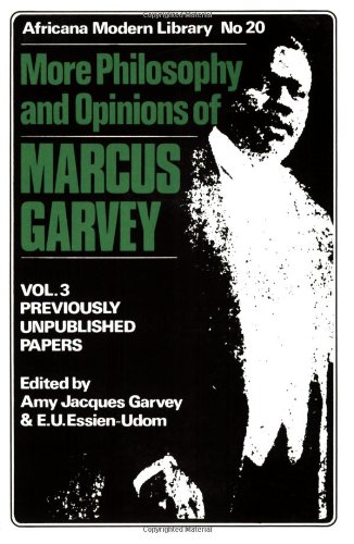 MORE PHILOSOPHY AND OPINIONS OF MARCUS GARVEY VOL. 3