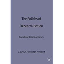 THE POLITICS OF DECENTRALISATION