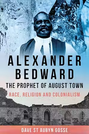 ALEXANDER BEDWARD, THE PROPHET OF AUGUST TOWN