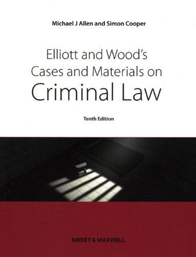 ELLIOTT & WOOD'S CASES & MATERIAL ON CRIMINAL LAW