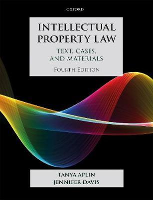 INTELLECTUAL PROPERTY LAW: TEXT, CASES AND MATERIALS