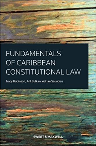 FUNDAMENTALS OF CARIBBEAN CONSTITUTIONAL LAW