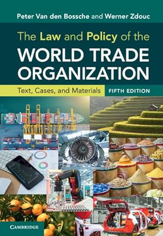 THE LAW & POLICY OF THE WORLD TRADE ORGANISATION - CASES