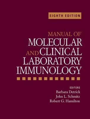 MANUAL OF MOLECULAR AND CLINICAL LABORATORY IMMUNOLOGY