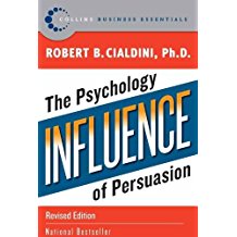 INFLUENCE: THE PSYCHOLOGY OF PERSUASION
