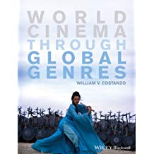 WORLD CINEMA THROUGH GLOBAL GENRES