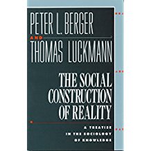 THE SOCIAL CONSTRUCTION OF REALITY: A TREATISE IN THE...