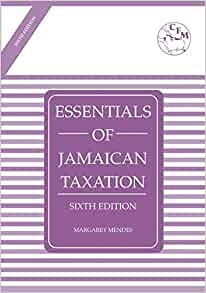 ESSENTIALS OF JAMAICAN TAXATION