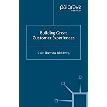 BUILDING GREAT CUSTOMER EXPERIENCES