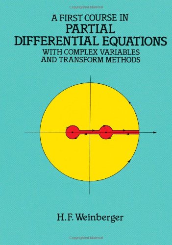 A FIRST COURSE IN PARTIAL DIFFERENTIAL EQUATIONS WITH