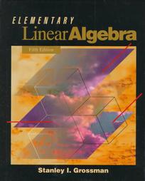 ELEMENTARY LINEAR ALGEBRA WITH APPLICATIONS