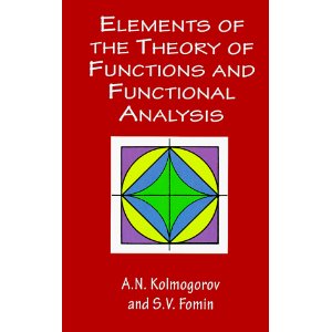 ELEMENTS OF THE THEORY OF FUNCTIONS & FUNCTIONAL ANALYSIS