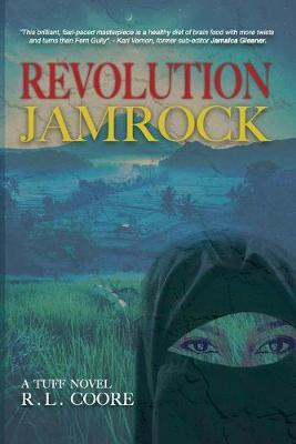 REVOLUTION JAMROCK: A TUFF NOVEL