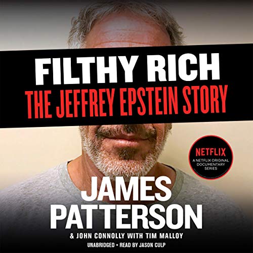 FILTHY RICH: THE JEFFREY EPSTEIN STORY