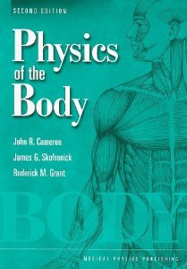 PHYSICS OF THE BODY