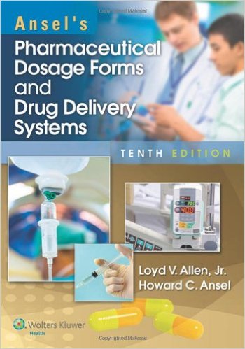 ANSEL'S PHARMACEUTICAL DOSAGE FORMS AND DRUG DELIVERY SYS...