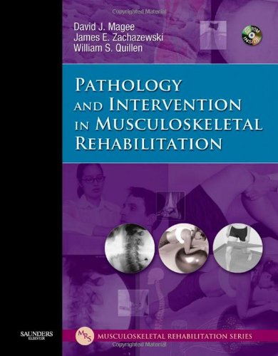 PATHOLOGY AND THE INTERVENTION IN MUSCULOSKELETAL REHABIL...