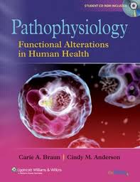 PATHOPHYSIOLOGY: FUNCTIONAL ALTERATIONS IN HUMAN HEALTH...