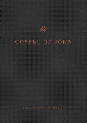 ESV GOSPEL OF JOHN READER'S EDITION