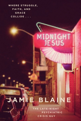 MIDNIGHT JESUS: WHERE STRUGGLE, GRACE AND FAITH COLLIDE