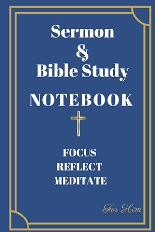 SERMON & BIBLE STUDY NOTEBOOK FOR HIM