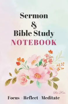 SERMON & BIBLE STUDY NOTEBOOK FOR HER